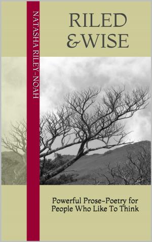 Book cover of Riled & Wise