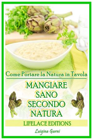 Book cover of Mangiare Sano Secondo Natura