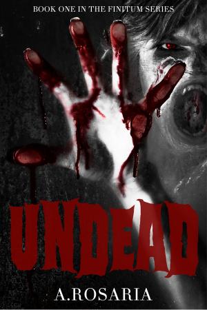 Cover of the book UNDEAD by Robert Tell