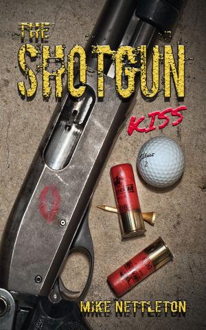 Cover of the book The Shotgun Kiss by Brett Halliday