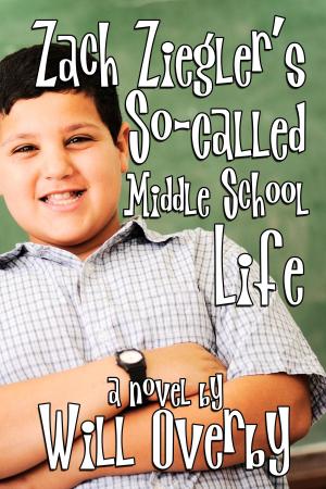 Book cover of Zach Ziegler's So-Called Middle School Life