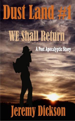 Book cover of Dust Land #1:We Shall Return