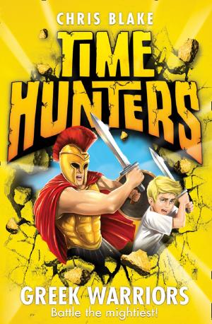 Cover of the book Greek Warriors (Time Hunters, Book 4) by Lisa Clark