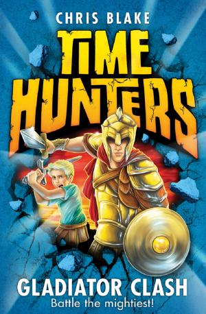 bigCover of the book Gladiator Clash (Time Hunters, Book 1) by 