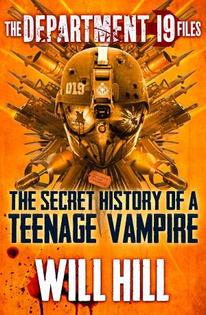 Book cover of The Department 19 Files: the Secret History of a Teenage Vampire (Department 19)