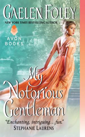 Cover of the book My Notorious Gentleman by Anne Ashley