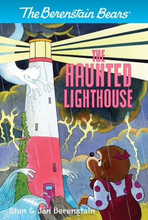 bigCover of the book The Berenstain Bears Chapter Book: The Haunted Lighthouse by 