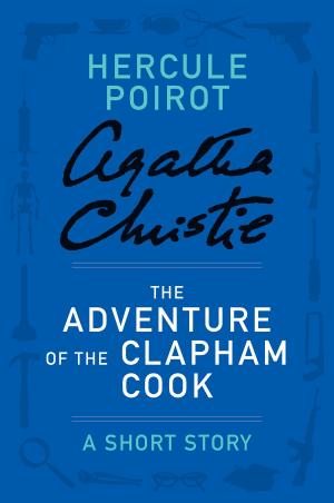 Cover of the book The Adventure of the Clapham Cook by Brad Duncan