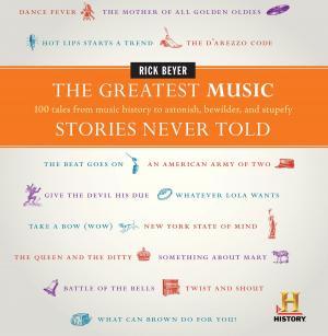 Cover of the book The Greatest Music Stories Never Told by Esther Perel