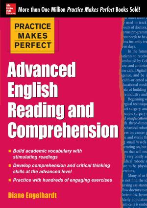 Cover of the book Practice Makes Perfect Advanced ESL Reading and Comprehension (EBOOK) by Dave Kerpen, Theresa Braun, Valerie Pritchard