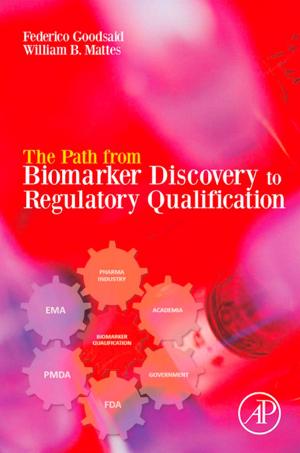 Cover of the book The Path from Biomarker Discovery to Regulatory Qualification by Terry Kenakin