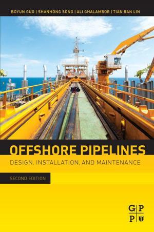 Cover of the book Offshore Pipelines by William C. Bowman