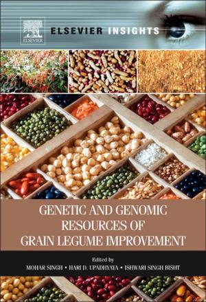 Cover of the book Genetic and Genomic Resources of Grain Legume Improvement by Isak Beilis, Michael Keidar, Ph.D., Tel Aviv University