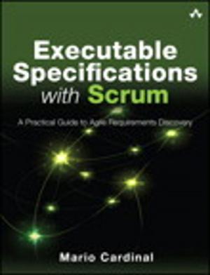 Cover of the book Executable Specifications with Scrum by Charlie Calvert, Dinesh Kulkarni