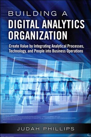 Cover of the book Building a Digital Analytics Organization by Qiang Huang, Jazib Frahim