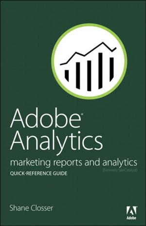 Cover of the book Adobe Analytics Quick-Reference Guide by Mark Edward Soper