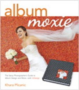 Cover of the book Album Moxie by Joan Lambert, Joyce Cox