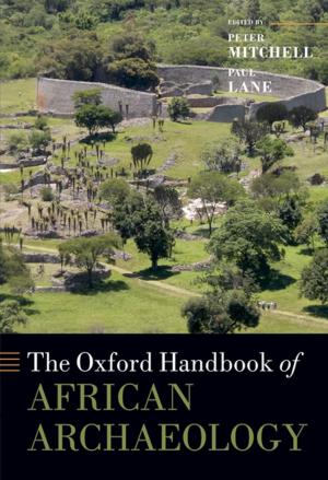 Cover of the book The Oxford Handbook of African Archaeology by Professor Janet Peacock, Dr Philip Peacock