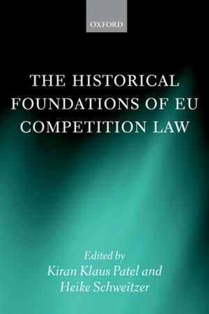Cover of the book The Historical Foundations of EU Competition Law by Amanda Claridge