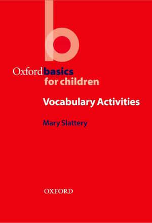 Cover of the book Vocabulary - Oxford Basics by Christine Anlauf Sabatino
