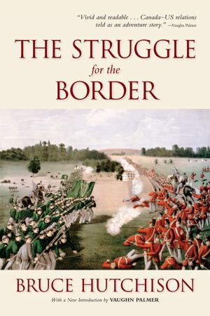 Cover of the book The Struggle for the Border by 