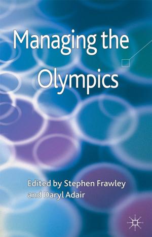 Cover of the book Managing the Olympics by A. Beck, C. Peacock