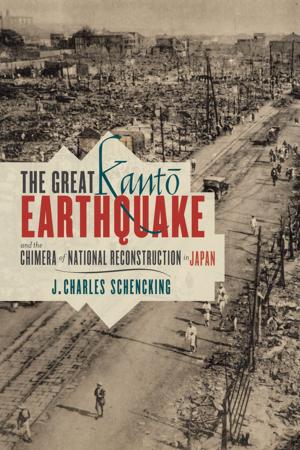 Cover of the book The Great Kantō Earthquake and the Chimera of National Reconstruction in Japan by 