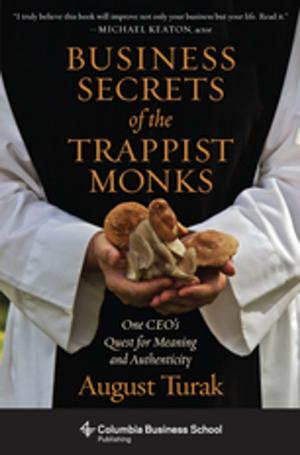 Cover of the book Business Secrets of the Trappist Monks by Alberto Capatti, Massimo Montanari