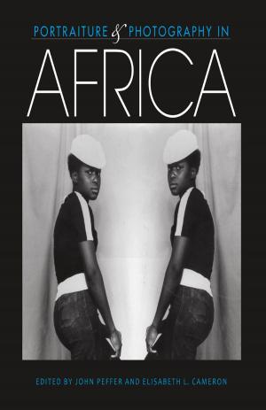 Cover of the book Portraiture and Photography in Africa by A. Kadir Yildirim