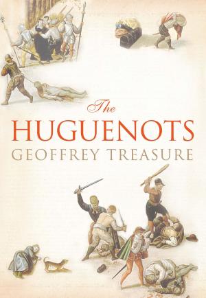 Cover of the book The Huguenots by David Hempton