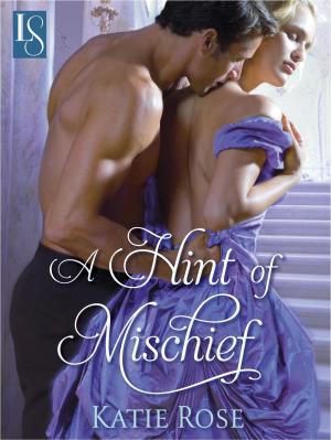 Cover of the book A Hint of Mischief by Cameron Dean