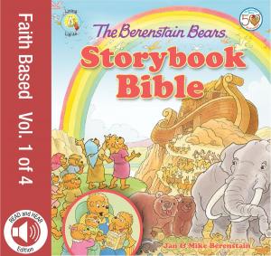 Cover of the book The Berenstain Bears Storybook Bible, volume 3 by Stan Berenstain, Jan Berenstain, Mike Berenstain