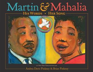 Cover of the book Martin & Mahalia: His Words, Her Song by Sean Beaudoin