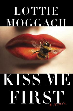 Cover of the book Kiss Me First by Rachel Seiffert