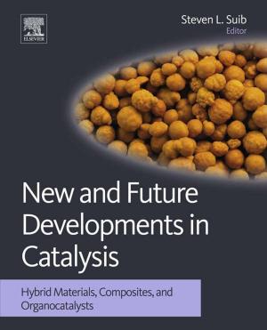 Cover of the book New and Future Developments in Catalysis by Erkki Nissinen