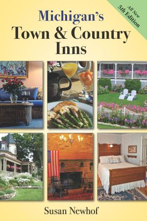 Cover of the book Michigan's Town and Country Inns, 5th Edition by Timothy Vance Kaufman-Osborn