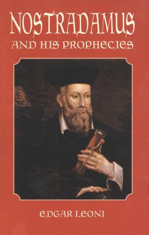 Cover of the book Nostradamus and His Prophecies by Charles G. Davis