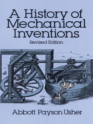 Cover of the book A History of Mechanical Inventions by Malwine Brée