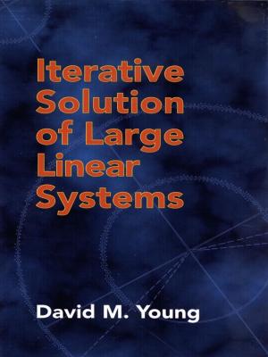 Cover of the book Iterative Solution of Large Linear Systems by 