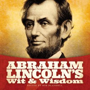 Cover of the book Abraham Lincoln's Wit and Wisdom by Barbara Tufty