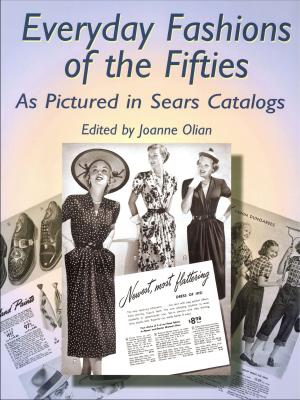 Cover of the book Everyday Fashions of the Fifties As Pictured in Sears Catalogs by Georges Sorel