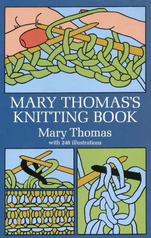 Cover of the book Mary Thomas's Knitting Book by G. Audsley, W. Audsley