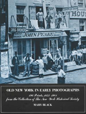 Cover of the book Old New York in Early Photographs by John Montroll