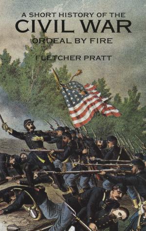 Cover of the book A Short History of the Civil War by Percy W. Blandford