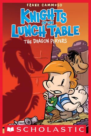 Cover of the book Knights of the Lunch Table #2: The Dragon Players by Theo Baker, Lin Oliver