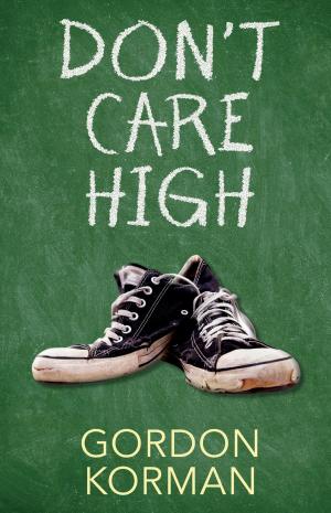 Cover of the book Don't Care High by AnnMarie Anderson