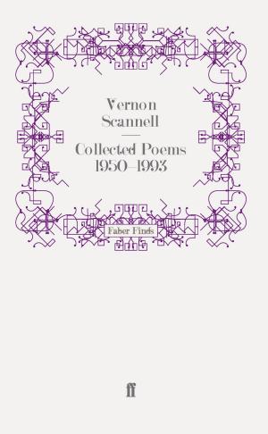 Cover of Collected Poems 1950-1993 by Vernon Scannell, Faber & Faber