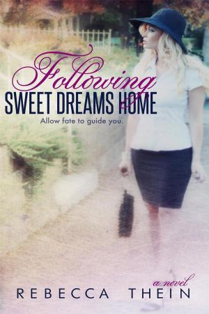 Cover of the book Following Sweet Dreams Home by Jen Greyson