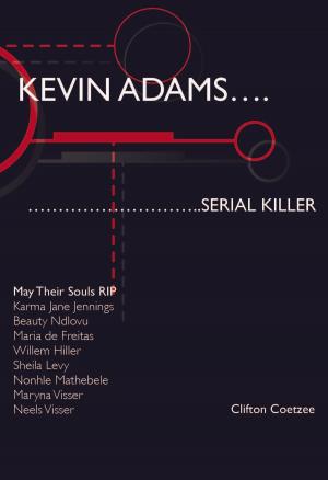 bigCover of the book Kevin Adams: Serial Killer by 