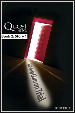 Cover of the book Quest, Inc: Self-Help Guru Goes on Trial by Steve Evans